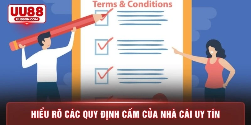 Hiểu rõ các quy định cấm của nhà cái uy tín